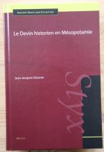 Jean-Jacques Glassner - Le Devin Historien en Mésopotamie