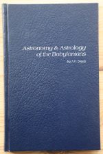 Rev. Archibald H. Sayce - Astronomy & Astrology of the Babylonians, 1981
