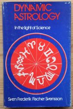 Sven Svensson - Dynamic Astrology in the Light of Science 1983