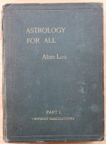 Alan Leo - Astrology for All Part I, 1904