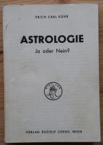 Erich Carl Kühr – Astrologie: Ja oder Nein? 1949, Copy 2 ASSOCIATION COPY