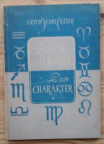 Erich Carl Kühr - Dein Sternbild, Dein Charakter! 1946, Copy 1