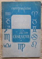 Erich Carl Kühr – Dein Sternbild, Dein Charakter! 1946, Copy 2