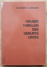 Walter Koch & Elisabeth Schäck - Häusertabellen des Geburtsortes für 0° - 60° nördliche Breite 1971