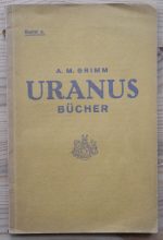 Alfred Max Grimm - Uranus Bücher Band 4 1922