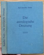 Karl Brandler-Pracht - Die Astrologische Deutung 1951