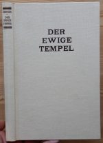 Horst Wolfram Geissler - Der Ewige Tempel 1949