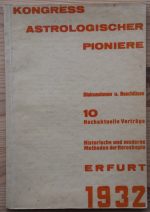 Reinhold Ebertin - Kongress Astrologischer Pioniere 1932