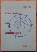 Reinhold Ebertin - Geburtszeit und Lebensereignis 1959
