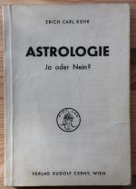 Erich Carl Kühr - Astrologie: Ja oder Nein? Ein Dialog für Anhänger und Gegner 1949, Copy 4