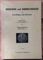Walter Koch & Wilhelm Knappich - Horoskop und Himmelshäuser, 1. Teil: Grundlagen und Altertum 1959, Copy 2
