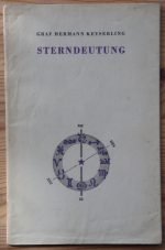 Graf Hermann Keyserling - Sterndeutung 1949