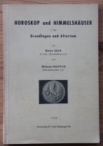 Walter Koch & Wilhelm Knappich - Horoskop und Himmelshäuser, 1. Teil: Grundlagen und Altertum 1959, Copy 3