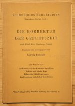 Ludwig Rudolph - Die Korrektur der Geburtszeit nach Alfred Witte (Hamburger Schule) 1939