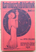 Otto Pöllner - Astrologische Bibliothek Band VII: Mundan-Astrologie 1914, Copy 1
