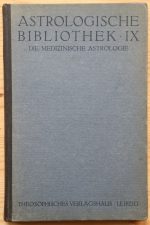 Friedrich Feerhow (Wehofer) – Astrologische Bibliothek Band IX: Die Medizinische Astrologie 1920, Copy 1