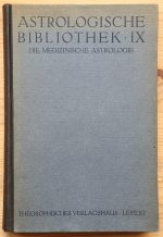 Friedrich Feerhow (Wehofer) – Astrologische Bibliothek Band IX: Die Medizinische Astrologie 1920, Copy 2