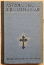 Max Heindel - Astrologische Bibliothek XIII: Die Botschaft der Sterne 1921, Copy 1
