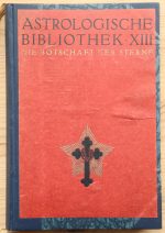 Max Heindel – Astrologische Bibliothek XIII: Die Botschaft der Sterne 1921, Copy 2