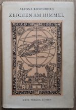 Alfons Rosenberg - Zeichen am Himmel: das Weltbild der Astrologie 1949