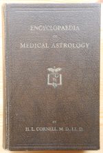 Howard Leslie Cornell - Encyclopaedia of Medical Astrology 1933, SIGNED