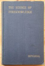 Sepharial - The Science of Foreknowledge, c. 1920s-1930s ASSOCIATION COPY