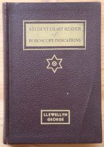 Llewellyn George - Student Chart Reader of Horoscope Indications 1934, Copy 1