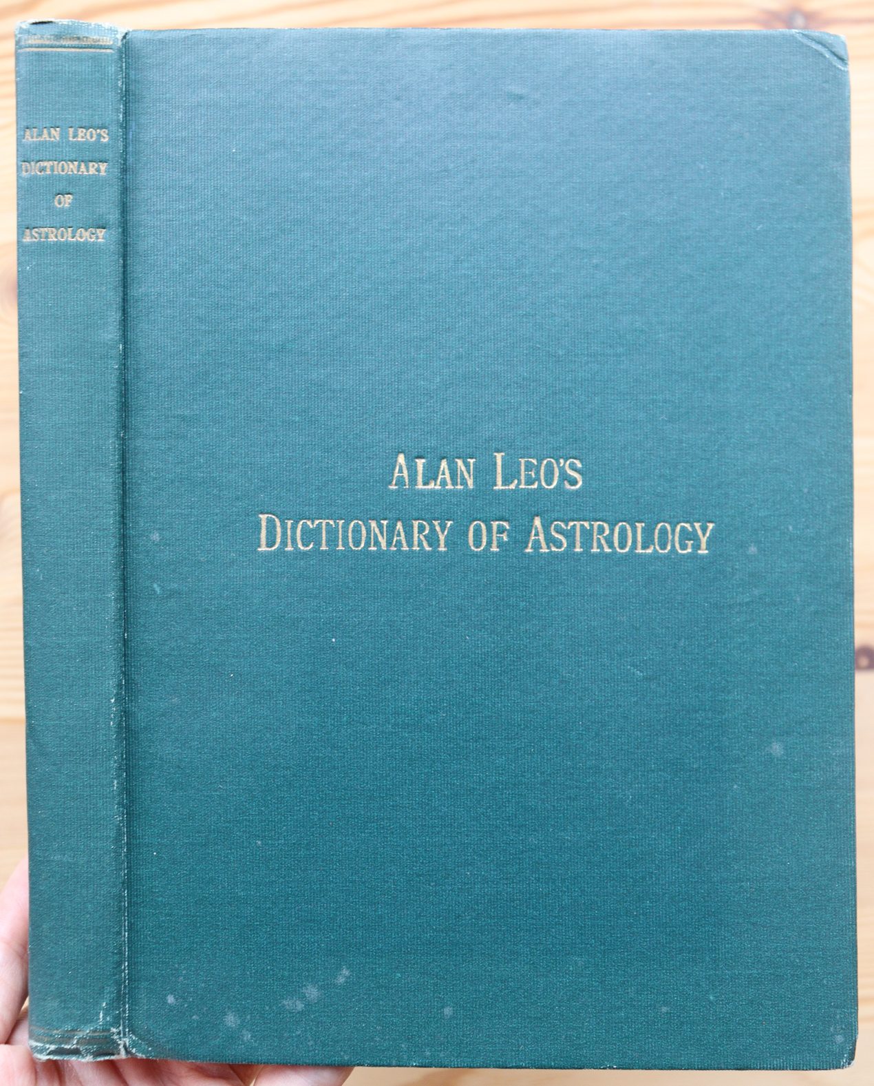Alan Leo; ed. Vivian Robson - Alan Leo's Dictionary of Astrology 1929, Copy 4