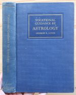 Charles E. Luntz - Vocational Guidance by Astrology 1942