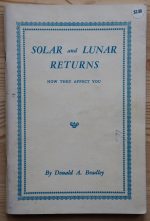 Donald Bradley - Solar and Lunar Returns 1968 ASSOCIATION COPY