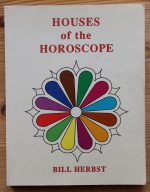 Bill Herbst - Houses of the Horoscope 1990