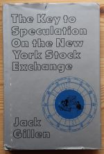 Jack Gillen - Key to Speculation on the New York Stock Exchange 1979, Copy 1
