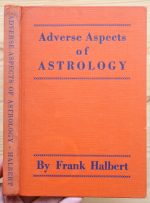 Frank Halbert - Adverse Aspects of Astrology 1940, Copy 2