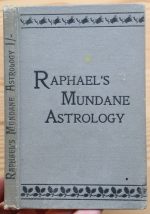 Raphael's Mundane Astrology 1910, Copy 2 - ASSOCIATION COPY