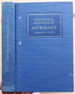 Charles E. Luntz - Vocational Guidance by Astrology 1942, Copy 2
