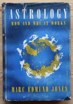 Marc Edmund Jones - Astrology: How and Why It Works, 1945