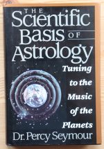 Percy Seymour - The Scientific Basis of Astrology 1992