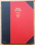 Wynn (Sidney Kimball Bennett) - Your Future (c. 1931) & Your Story in the Stars (1934)