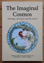 Angela Voss and Jean Hinson Lall - The Imaginal Cosmos: Astrology, Divination and the Sacred 2007