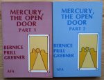 Bernice Prill Grebner - Mercury, the Open Door Part One 1988 & Part Two 1990 2-Volume Set