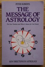 Peter Roberts - The Message of Astrology 1990, Copy 3