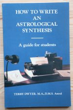 Terry Dwyer – How to Write an Astrological Synthesis 1985, Copy 2