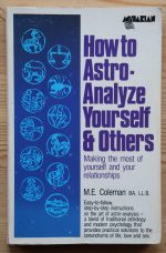 Mary Coleman – How to Astro-Analyze Yourself and Others 1985, Copy 3
