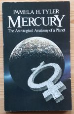 Pamela Tyler - Mercury: the Astrological Anatomy of a Planet 1985