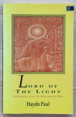 Haydn Paul - Lord of the Light: Exploring the Astrological Sun 1991, Copy 2