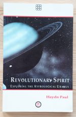 Haydn Paul - Revolutionary Spirit: Exploring the Astrological Uranus 1989, Copy 2