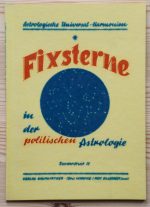 Hans Baumgartner, ed. - Fixsterne in der Politischen Astrologie c. 1955
