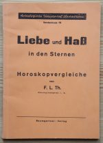 F. L. Thilo - Liebe und Haß in den Sternen c. 1970s / 1980s