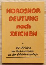 Hans Baumgartner, ed. - Haus- und Gestirn- Deutungs-Tabellen nach Zeichenstand c. 1955