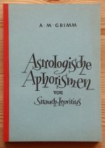 Alfred Max Grimm, ed. - Strauch-Leovitius Astrologische Aphorismen c. 1970s / 1980s